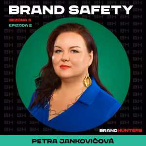 S3 Ep2: Brand Safety