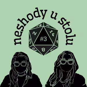 Kostky jsou vrženy | Neshody u stolu #3