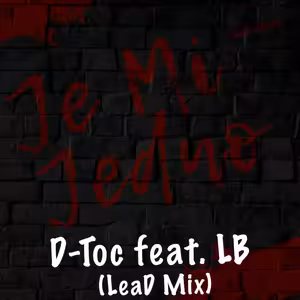 Je Mi Jedno feat. LB (LeaD Mix)