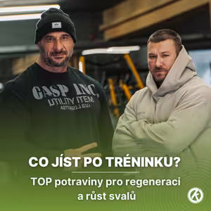 Co jíst po tréninku | TOP potraviny pro rychlou regeneraci a růst svalů