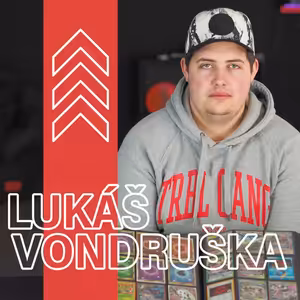 Plánuji jet na mistrovství světa v Pokémonech, říká Lukáš Vondruška