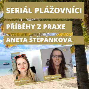 #40 Plážovníci | Aneta Štěpánková o samostatných dětech a začátku online podnikání