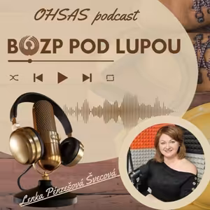 #BOZP pod lupou 31_Čo musí riešiť živnostník (SZČO) v BOZP? s Lenkou Pénzešovou Švecovou