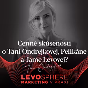#224: Cenné skúsenosti o Táni Ondrejkovej, Pelikáne a Jame Levovej?