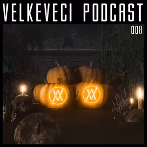 VelkeVeci Podcast Vol.8 - Halloween Special