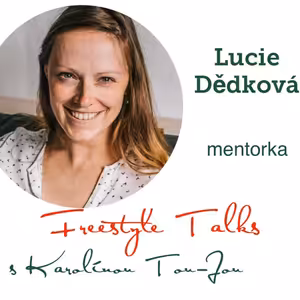 "Vidím, kde je potenciál na vydělávání," říká mentorka Lucie Dědková #promorozhovor#epizoda29