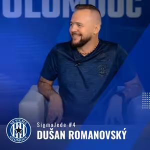 SigmaJede #4 – Dušan Romanovský