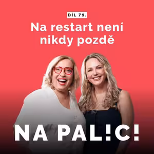 79. díl - Na restart není nikdy pozdě