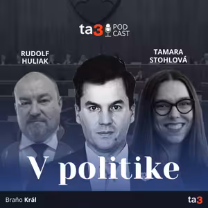 ta3 podcast V politike: Útoky na transakčnú daň sa stupňujú. Prezident kritizuje koalíciu a vlastných