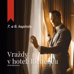 Vraždy v hoteli Richelieu (Anita Blackmon) – audiokniha (4/11)