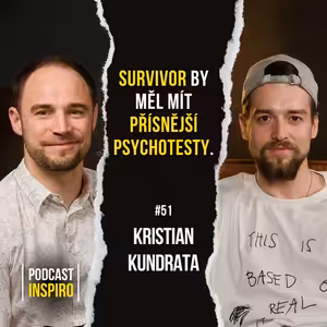 Zklamání nebo radost z letošního Survivoru? V čem je kouzlo americké verze? Kristian Kundrata | Inspiro