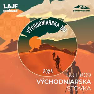 LAJF SUT #09 - Východniarska stovka