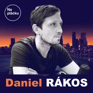 Daniel Rákos: Klid v osobním životě si kompenzuji na ledě