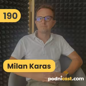 190. Milan Karas (Storage Port): O vybudovaní samoobslužného skladu v Bratislave