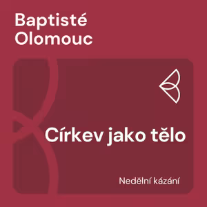 Církev jako tělo (12.1.2025)