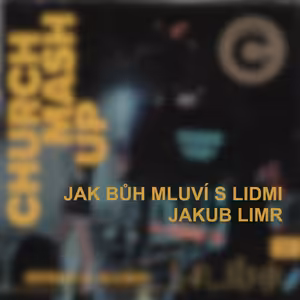 JAK BŮH MLUVÍ S LIDMI - Jakub Limr