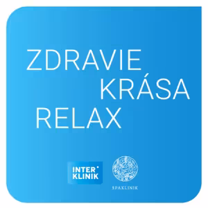 ZDRAVIE KRÁSA RELAX