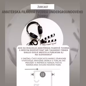 Amatérska filmová tvorba undergroundového žánru