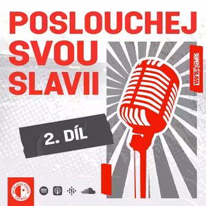 Slávistický podcast #2 - Ondřej Kolář, rok od superpostupu, Vladimír Šmicer, béčko, Josef Hušbauer