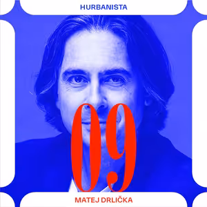 Hurbanista 09: Matej Drlička