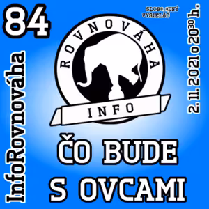InfoRovnováha 84 - 2021-11-02 Čo bude s ovcami