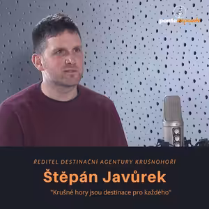 Štěpán Javůrek – ředitel Destinační agentury Krušnohoří: Krušné hory jsou destinace pro každého