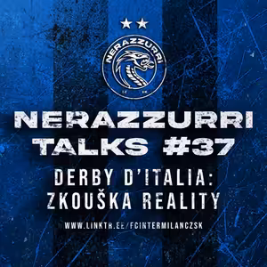 #37 Derby d’Italia: Zkouška reality