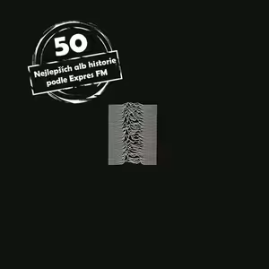 50 nejlepších alb hudební historie podle Expres FM! 8. místo Joy Division Unknown Pleasures