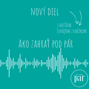 Ako zahrať pod par s JURAJOM ZVARÍKOM