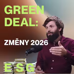 107. Dan Heuer: Chaos v Green Dealu? Co platí od roku 2026 a jak na tom vydělat