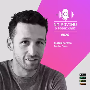 NRoP 26: Úspech strieda neúspech. Netreba sa však vzdať, ale pokračovať ďalej.