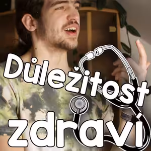 Je zdraví důležité?