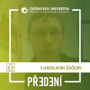 6 – PŘEDENÍ S JAROSLAVEM ŽÁČKEM