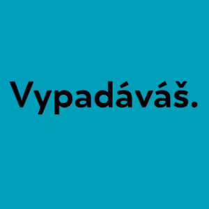 Vypadáváš