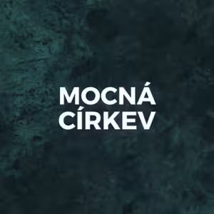 MOCNÁ CÍRKEV