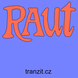 Raut: Sex, umění a pozdní kapitalismus