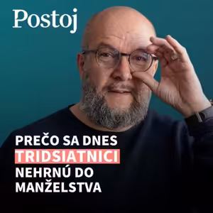 Zoltán Mátyus o dnešných tridsiatnikoch: Myslia si, že majú veľké množstvo možností výberu partnera. Je to však ilúzia