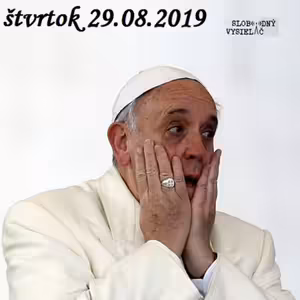 Spirituálny kapitál 269 - 2019-08-29 Bacha, ide antikrist !