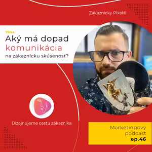 Vstúpte do rozhovoru | Zákaznícky Pixel | ep.46