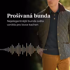 #121 Nejelegantnější bunda světa vznikla pro lovce kachen