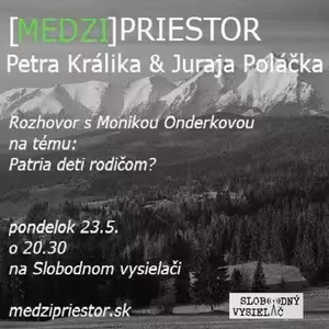 Medzipriestor 19 - 2016-05-23 Patria deti rodičom?
