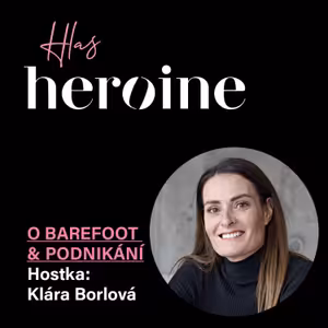 #41 O barefoot a podnikání na mateřské s Klárou Borlovou z Little Shoes