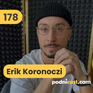 178. Erik Koronczi (Superbrands Slovakia): O oceňovaní značiek nezávislou globálnou autoritou