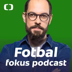 Fotbal fokus podcast: Léčba Clarupem, Baník a tma. Co terno Šturm?