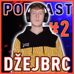 DŽEJBRC: Z fanouška střihačem | OD HLAVY K PATĚ #2