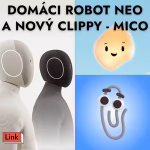 Clippy sa vracia. AI postavy zarábajú milióny. Humanoid Neo chce upratovať za vás a Claude skills