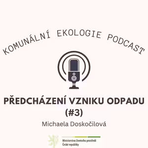 Předcházení vzniku odpadu #3 - Michaela Doskočilová: Bioodpad