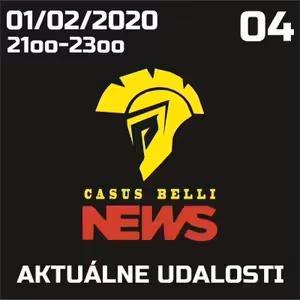 Casus belli news 04 - 2020-02-01 Aktuálne udalosti zo sveta a konfliktov