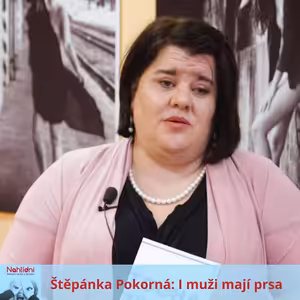 Štěpánka Pokorná: I muži mají prsa