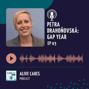 Petra Drahoňovská: Gap Year